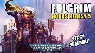 Fulgrim | Horus Heresy 5 | Warhammer 40K