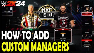 How to Add Custom Managers in WWE 2k24