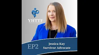 Jessica Kay - Survivor Advocate