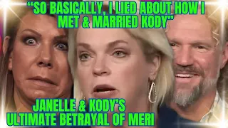 Janelle Brown's SHOCKING CONFESSION About MEETING, MARRYING Kody REVEALS ULTIMATE BETRAYAL of MERI