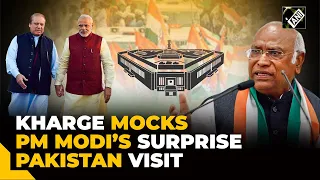 "We are not like him…" Congress prez Mallikarjun Kharge mocks PM Modi’s surprise 2015 Pakistan visit