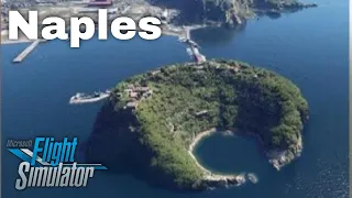 Discover Naples in the Microsoft Flight Simulator 2020