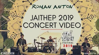 Roman Anton - Concert Video - Jai Thep Festival - Chiang Mai - Thailand - 2019