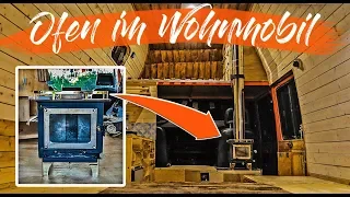 OFEN IM WOHNMOBIL | schöner Holzofen mit Selbsteinbau