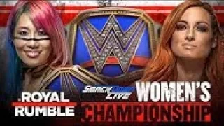 Becky Lynch Vs Asuka Smackdown Women's Championship | Royal Rumble 2019