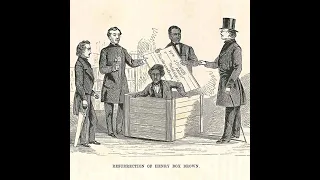 Побег из рабства по почте, Генри Браун.