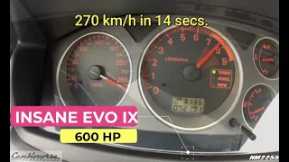 Insane Lancer Evo IX 0-270 kmh with 600 HP