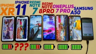 BATTERY DRAIN TEST! IPHONE 11,SAMSUNG A50, REDMI NOTE 8 PRO, ONEPLUS 7 PRO, IPHONE XR, REDMI NOTE 7