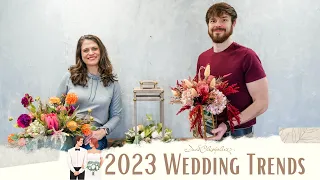 Join David Christopher's as David and Jen Talk 2023 Wedding Trends: DIY Bouquets and Table Top