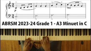 ABRSM 2023-24 Grade 1 Piano Exam - A3 Minuet in C - Alexander Reinagle