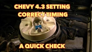 Chevy 4.3 V6... How to Set Distributor timing. ~Its Just how I did it~.