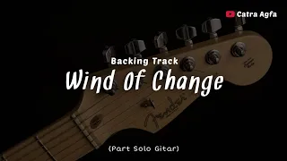 Wind of Change (Scorpions) Backing Track Melodi Solo Gitar - Catra Agfa