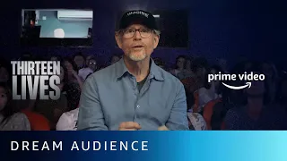 Thirteen Lives - Dream Audience | Ron Howard | Prime Video