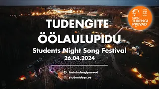 Tartu Tudengipäevad 2024 | Tudengite Öölaulupeo otseülekanne