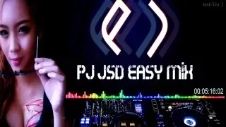 เพลงตื๊ดๆ2016 easyMIX PJ JSD