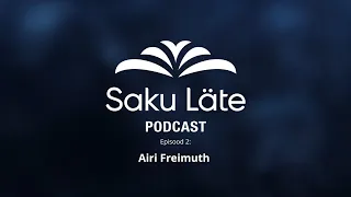 Saku Läte Podcast E2 - Airi Freimuth - sponsorlused ja koostöö mõjuisikutega ettevõtte vaatest