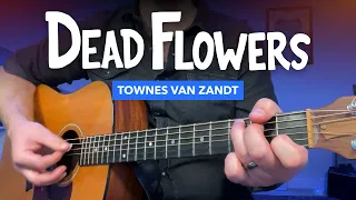 🎸 "Dead Flowers" guitar lesson (Big Lebowski / Townes Van Zandt)