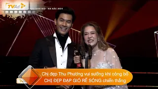 Chị đẹp Thu Phương vui sướng khi công bố CHỊ ĐẸP ĐẠP GIÓ RẼ SÓNG chiến thắng tại VTV AWARDS 2023
