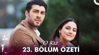 O Kız 23. Bölüm Özeti - Birlikte Son Gülüşümüz💔