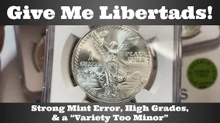 Give me Libertads! - Strong Mint Error, High Grades, & a "Variety Too Minor" for NGC - Open Box