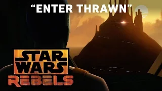 Enter Thrawn | Star Wars Rebels