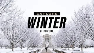See the season of winter at Purdue University