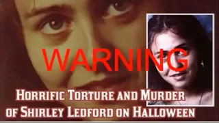 Shirley Ledford Horrific Torture AUDIO