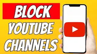 How To Block YouTube Channels - 2023