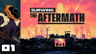 Let's Play Surviving The Aftermath - PC Gameplay Part 1 - Fort Trashville Will Not Fall!