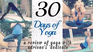 30 Days of Yoga | a review of yoga with adriene's 'dedicate'