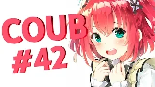 Best Coub #42 Лучшие Приколы За Неделю/ Cool Coub / Mega coub / Anime / Anime Сoub