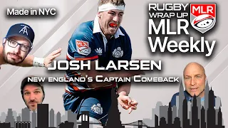 MLR WEEKLY: Captain Comeback of the No-Name New England Free Jacks + Analysis, Rumors, Moves