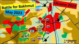Battle for Bakhmut - May 2023