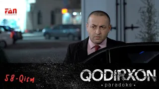 PARADOKS Qodirxon 6-mavsum 58-QISM