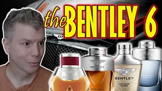 THE BENTLEY 6! - Six Must-Own Fragrances From The House Of Bentley! [2022]