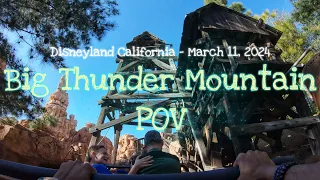 Big Thunder Mountain Full POV - Disneyland California - March 2024