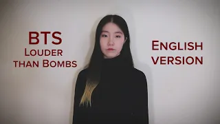 [ENGLISH VER.] BTS (방탄소년단) - Louder than Bombs Vocal Cover 커버