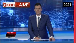 Edicioni i Lajmeve Tv Klan 16 Gusht 2021, ora 19:30 Lajme - News