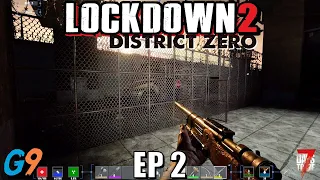7 Days To Die - LockDown2 District Zero EP2 (Venturing Out)