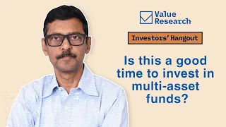 Is this a good time to invest in multi-asset funds? #mutualfunds #investment