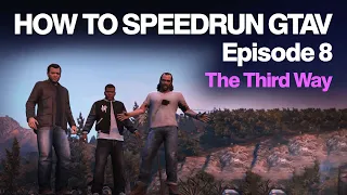 How to Speedrun GTA V | The Third Way