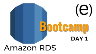 Amazon RDS Boot Camp | Day 1