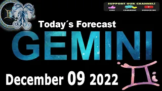 Daily Horoscope - GEMINI - December 9 2022