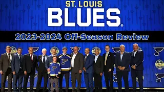 St. Louis Blues 2023-2024 Off-Season Review