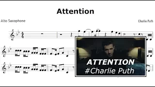 Attention - Charlie Puth (Sheet music Alto Saxophone)