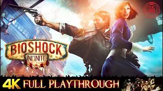 BioShock 3 : INFINITE | FULL GAME | Gameplay Walkthrough No Commentary ULTRA 4K 60FPS