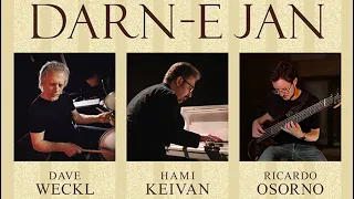 “Darne Jan” Performed by Hami Keivan, Ricardo Osorno & Dave Weckl @davewecklmusic