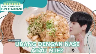 Udang Dengan Nasi atau Mie? |Fun-Staurant|SUB INDO|211001 Siaran KBS World TV|