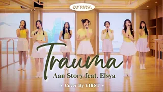 Trauma - Aan Story feat. Elsya (Cover by V1RST) #COV1RST