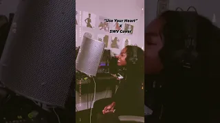 Use Your Heart - SWV (Ranika Cover)